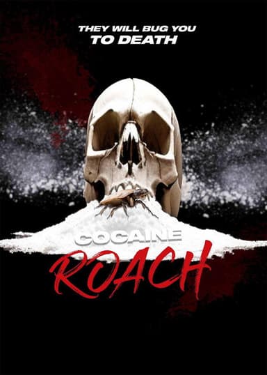 Cocaine Roach poster