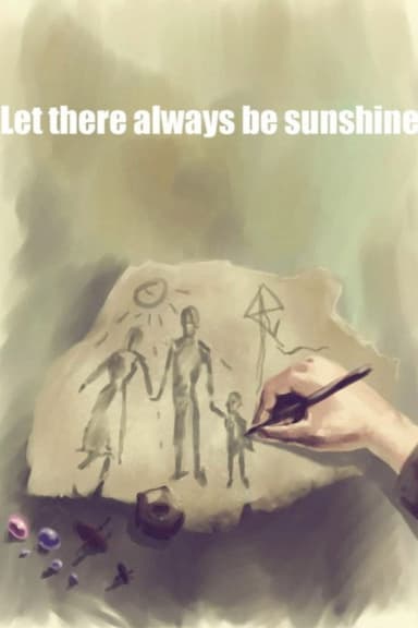 Let There Always Be Sunshine poster