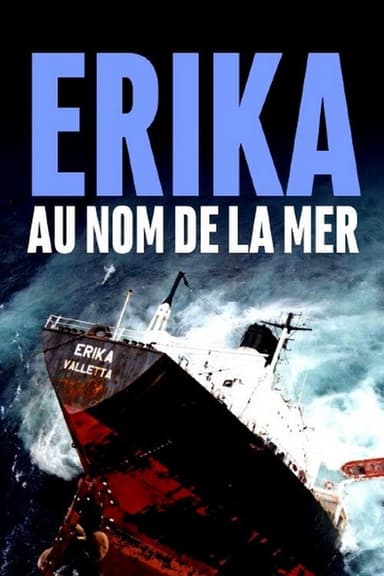 Erika, au nom de la mer poster