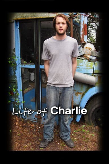 Life of Charlie poster