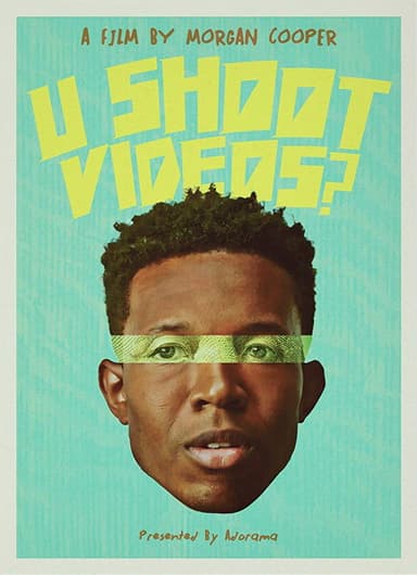 U Shoot Videos? poster