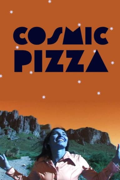 Cosmic Pizza poster