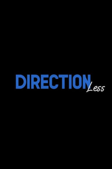 Directionless poster