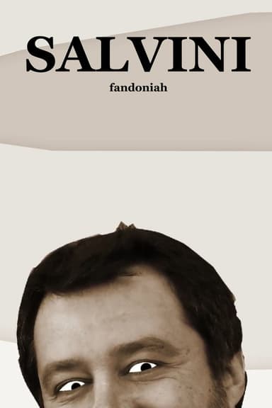 Trilogia di Salvini poster