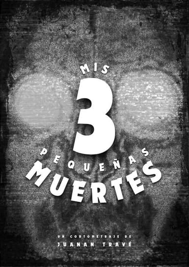 My 3 Little Deaths poster