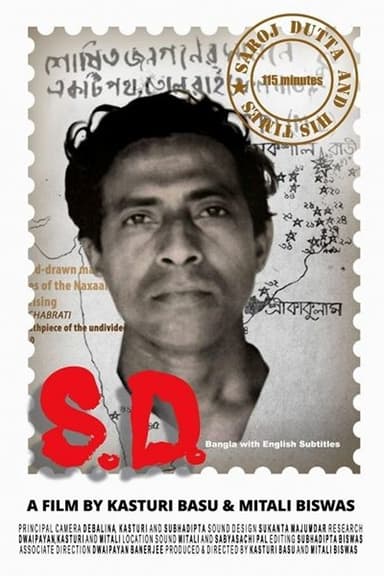 S.D. : Saroj Dutta and His Times poster