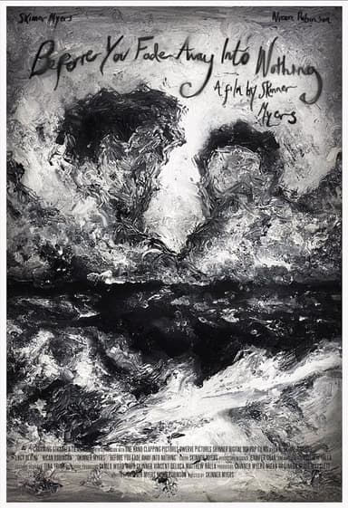 Before You Fade Away Into Nothing poster