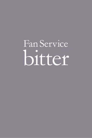 Perfume - Fan Service -bitter- poster