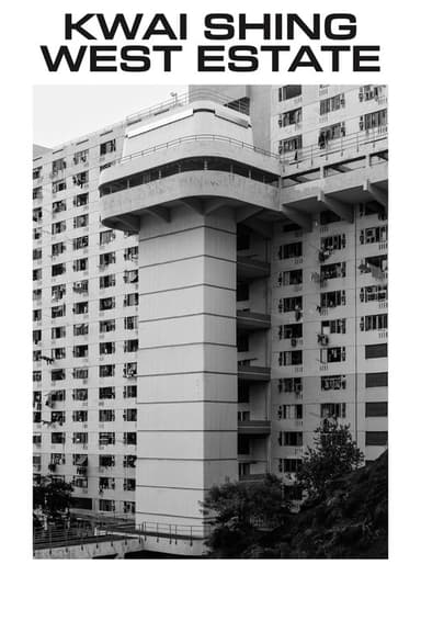 Kwai Shing West Estate poster