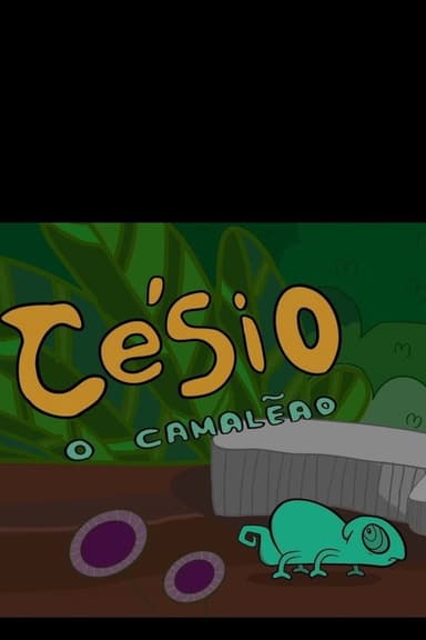Césio, o Camaleão poster