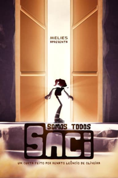 Somos Todos Saci poster