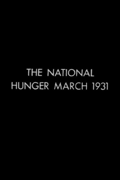 The National Hunger March 1931 poster