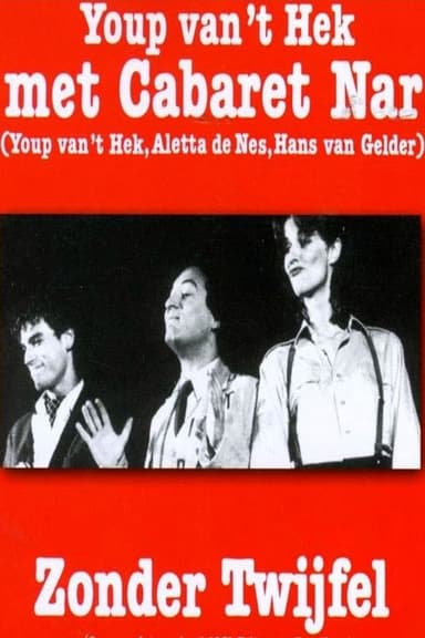 Cabaret Nar: Zonder Twijfel poster