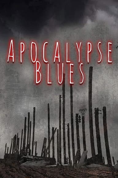 Apocalypse Blues poster