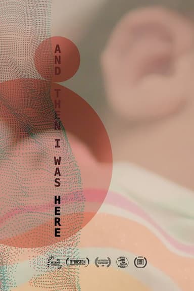 And Then I Was Here poster