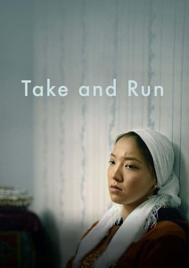 Ala Kachuu – Take and Run poster