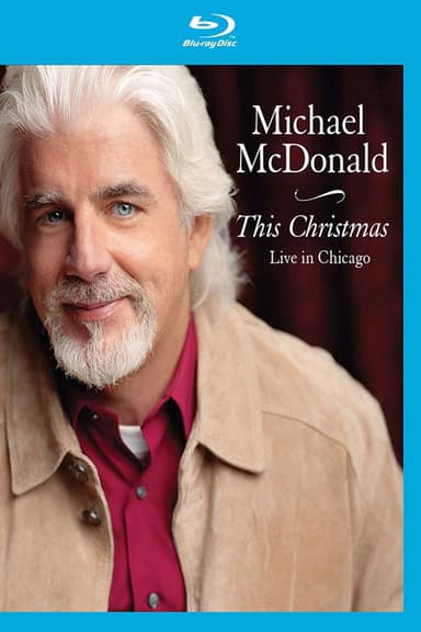 Michael McDonald - This Christmas (Live in Chicago) poster