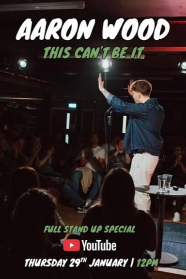 Aaron Wood: This Can't Be It poster