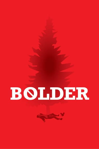 Bolder poster