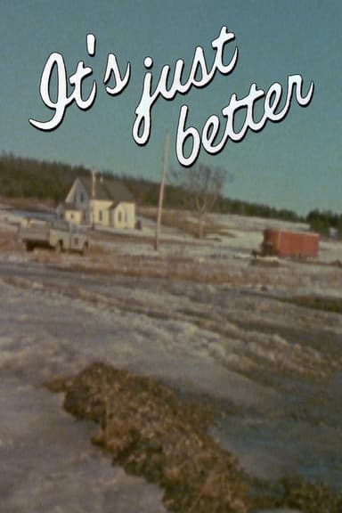 It's Just Better poster