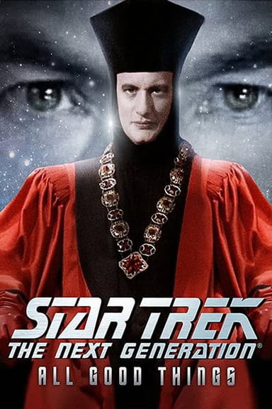 Star Trek: The Next Generation - All Good Things... poster