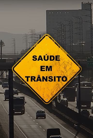 Saúde em Trânsito poster
