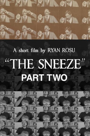 The Sneeze: Part Two poster