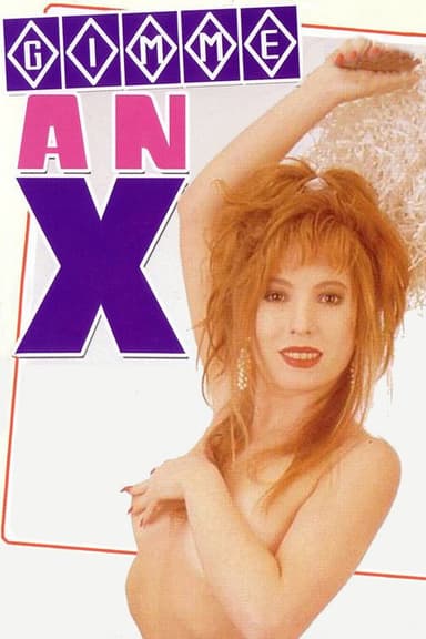 Gimme an X poster