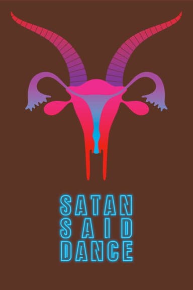 Satan Said Dance poster