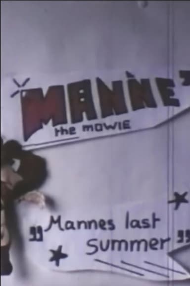 Manne the Mowie poster