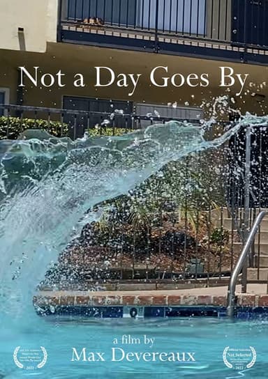 Not a Day Goes By poster