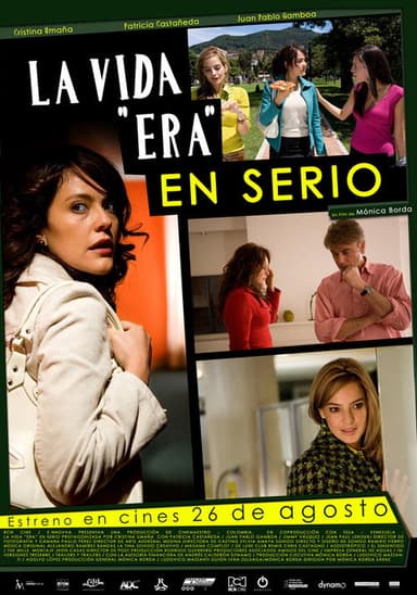 La Vida era en Serio poster
