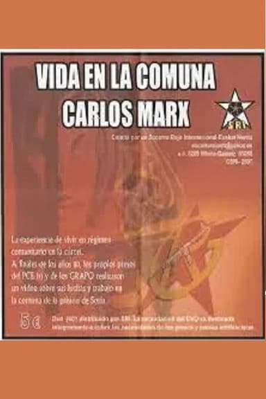 Vida en la comuna Carlos Marx poster