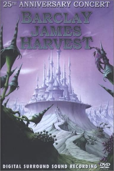 Barclay James Harvest - 25th Anniversary Concert poster