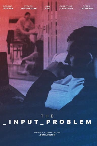 The Input Problem poster