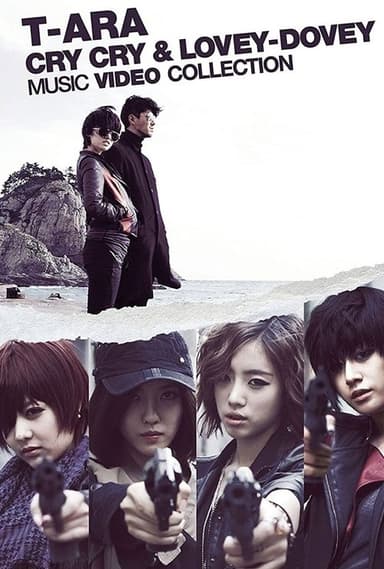 T-ARA - Cry Cry & Lovey-Dovey poster