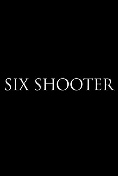 Six Shooter poster