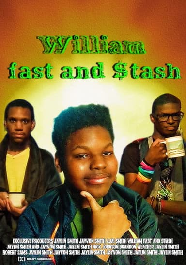 William fast and stash poster