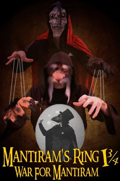 Mantiram's Ring 1¾: War For Mantiram poster