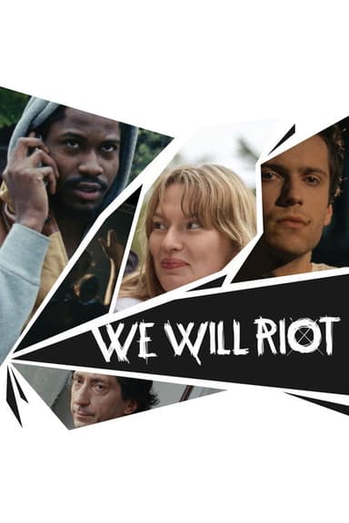 We Will Riot poster