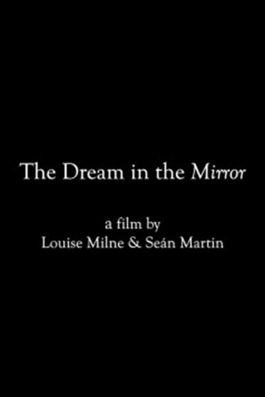 The Dream in the Mirror poster