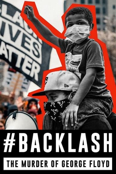 Backlash: The Murder of George Floyd poster