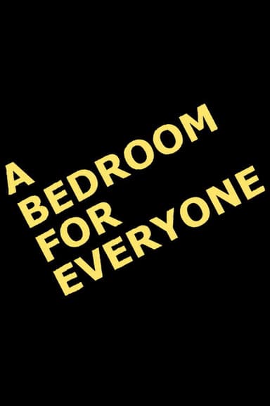 A Bedroom for Everyone poster