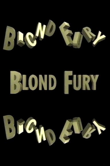 Blond Fury poster