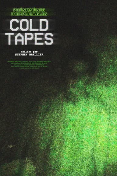 Phénomènes Inexplicables : Cold Tapes poster