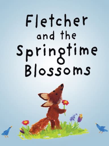 Fletcher and the Springtime Blossoms poster