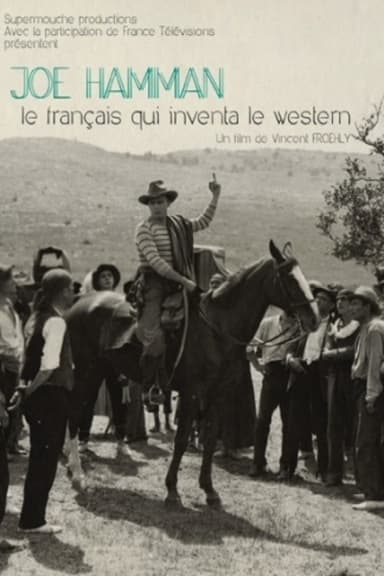 Joë Hamman: The Frenchman Who Invented Western poster