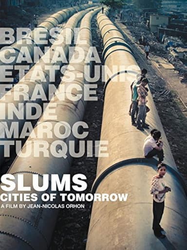 Slums: Cities of Tomorrow poster