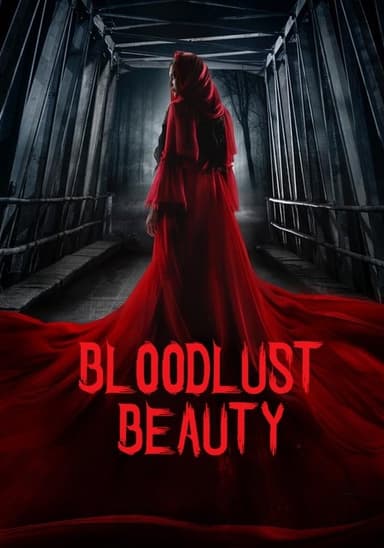 Bloodlust Beauty poster