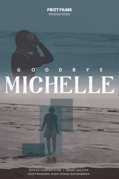 Goodbye, Michelle poster